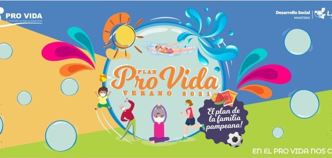 Pro Vida Verano 2021: Se sumaron nuevas localidades