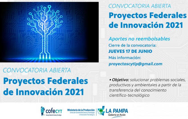 Extienden el plazo para presentar Proyectos Federales de Innovación