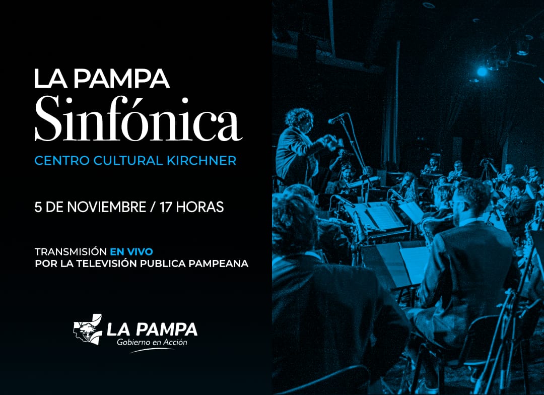 Hoy hace su presentación “La Pampa Sinfónica”