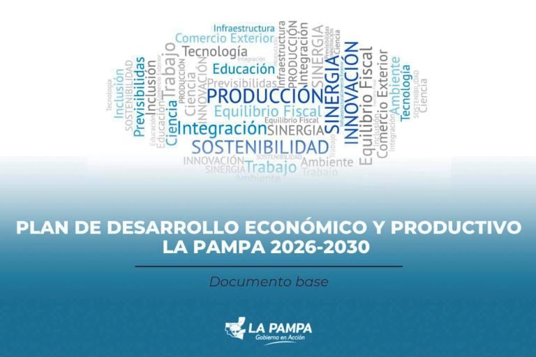 El Gobierno de La Pampa presentó al sector privado el Plan de Desarrollo Económico y Productivo 2026–2030